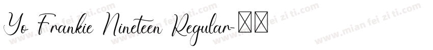 Yo Frankie Nineteen Regular字体转换